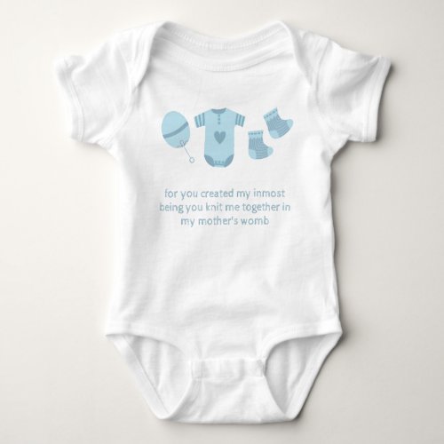 Psalm 13913 For you created my innermost being Baby Bodysuit
