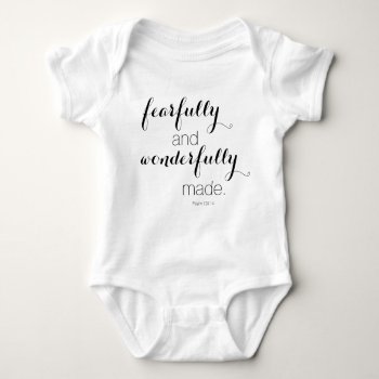 Psalm 139:14 "fearfully And Wonderfully Made" Baby Bodysuit by StraightPaths at Zazzle