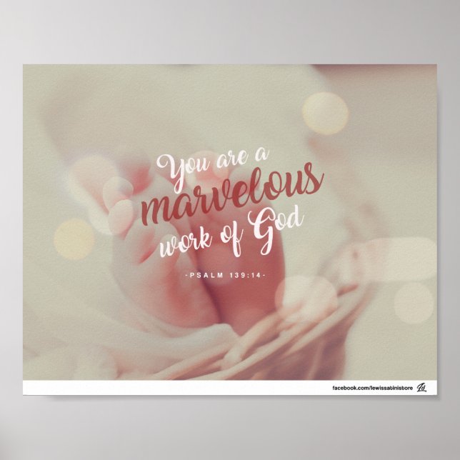 Psalm 139:14 - You are marvelous work of God Poster (Front)