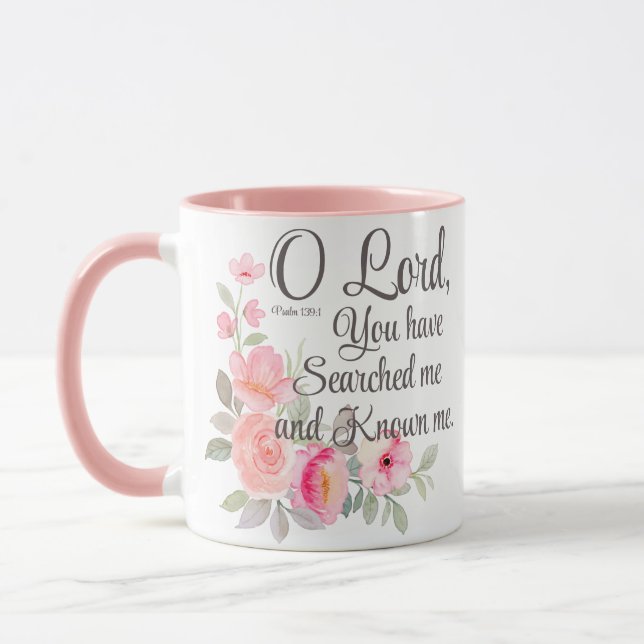 Psalm 139:1 O Lord You have searched me Flower Mug (Left)