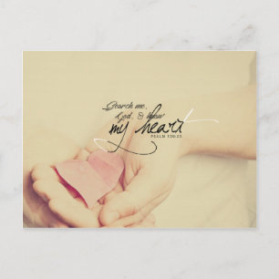 Psalm 139:23 - Search me, God, and know my heart Postcard