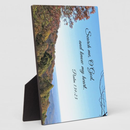 Psalm 13923 Search me O God Plaque