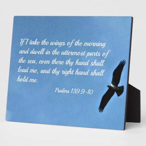 Psalm 1399_10 If I take the wings of the morning Plaque