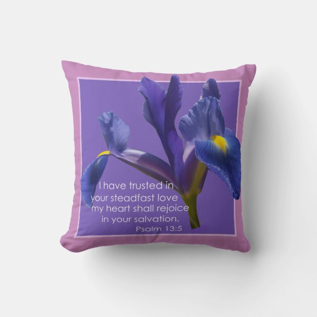 Psalm 13:5 I have trusted.... Throw Pillow (Front)