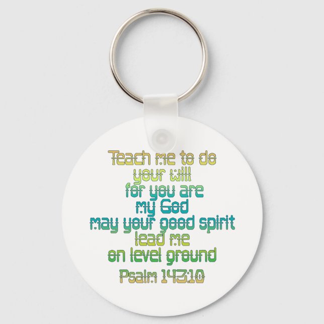 Psalm 143:10 keychain (Front)