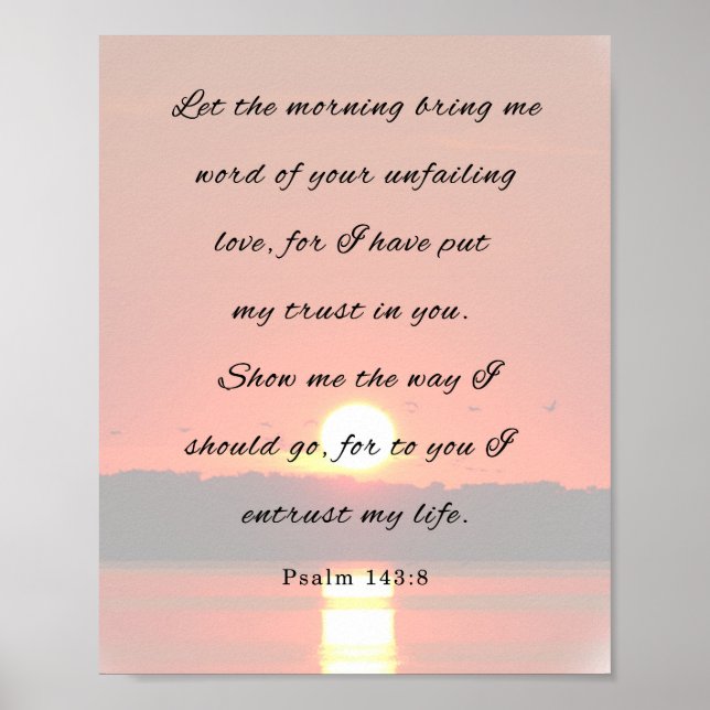 Psalm 143:8, Bible Verse Poster (Front)