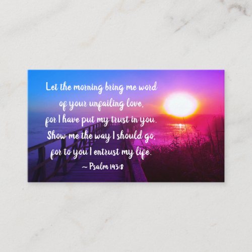 Psalm 1438 I have put my trust in You Bible Verse Business Card