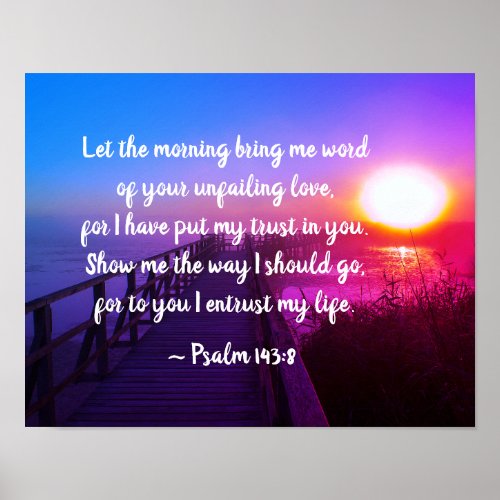 Psalm 1438 Word of Your unfailing Love Scripture Poster