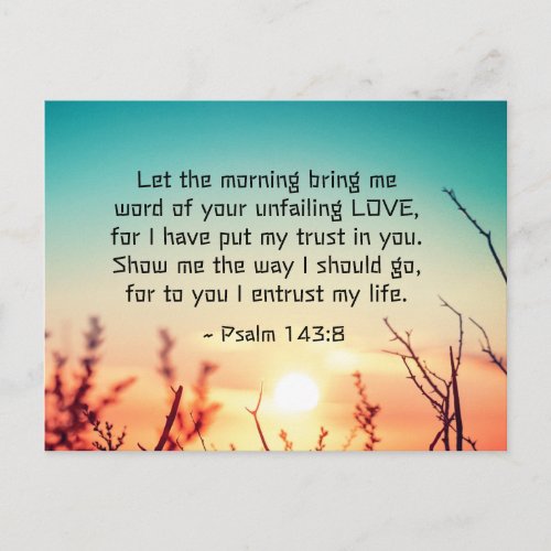 Psalm 1438 Word of Your Unfailing Love Sunrise Postcard