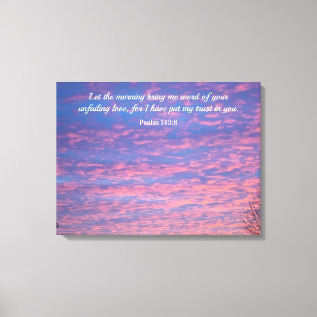 Psalm 143:8 Wrapped Canvas Print (Front)