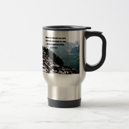 Psalm 1441  Blessed  be the Lord Travel Mug