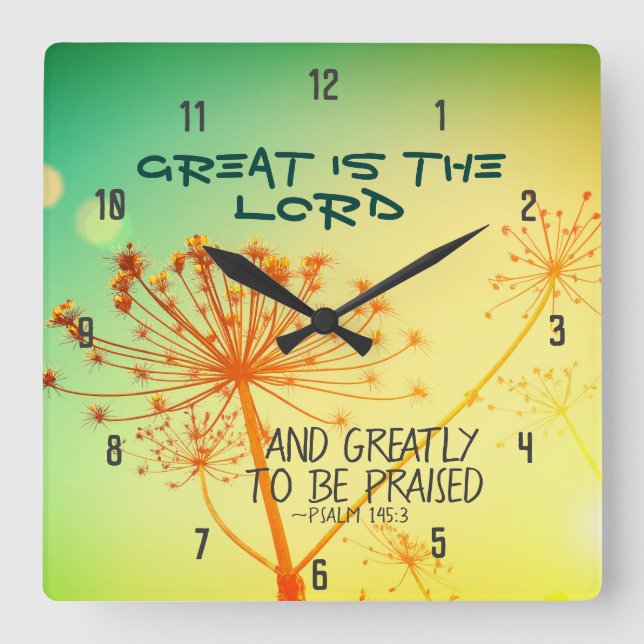Psalm 145:3 Great is the Lord, Bible Verse Square Wall Clock (Front)
