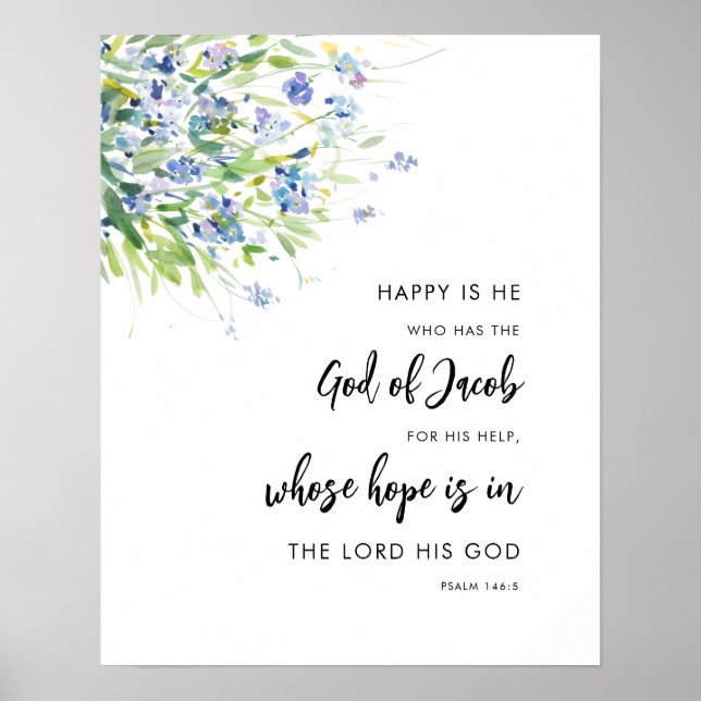 Psalm 146:5 Happy Is He Floral Bible Verse Poster (Front)