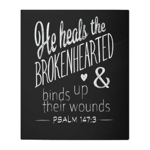 Psalm 147:3 A Message of Hope and Healing Metal Print