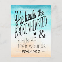 Psalm 147:3 He Heals the Brokenhearted