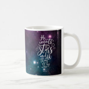 Psalm 147:4 He Counts the Stars Bible Coffee Mug