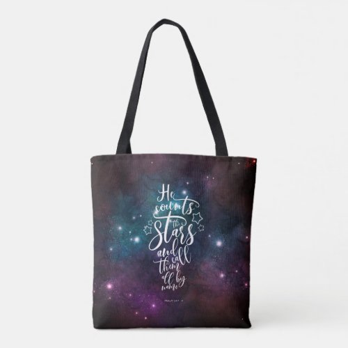 Psalm 1474 He Counts the Stars Bible Tote Bag