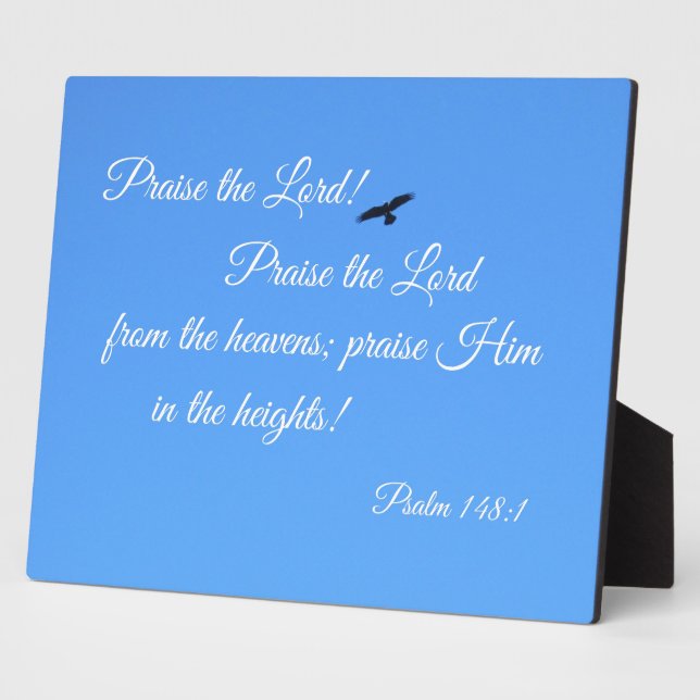 Psalm 148:1 Praise the Lord! Plaque (Side)