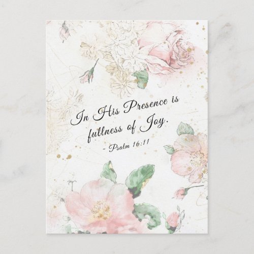 Psalm 1611 In His Presence is Fullness of Joy Postcard