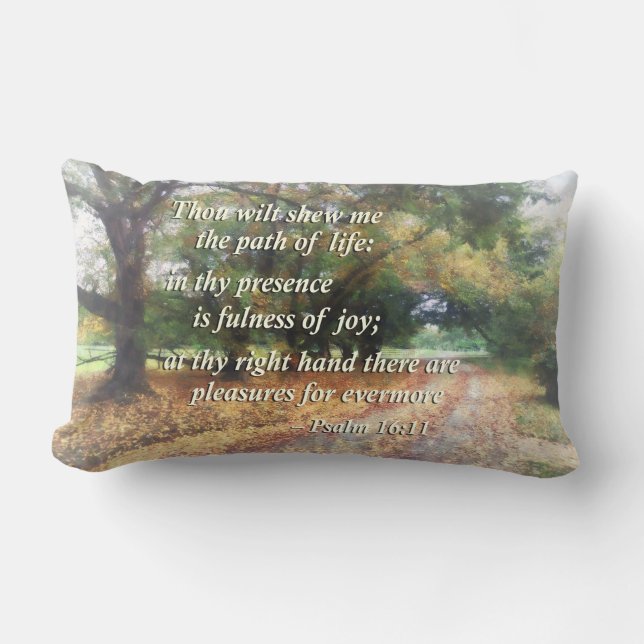 Psalm 16:11 Thou wilt shew me the path Lumbar Pillow (Front)