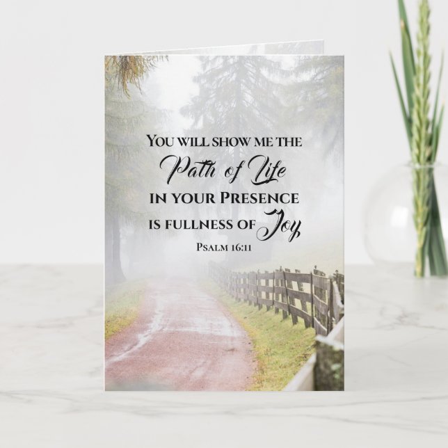 Psalm 16:11 You will show me the Path of Life  Card (Front)