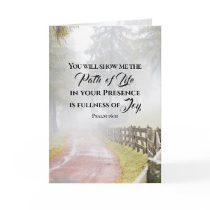 Psalm 16:11 You will show me the Path of Life  Card