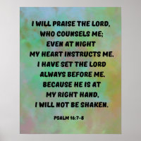 Psalm 16:7-8 I Praise God Bible Verse