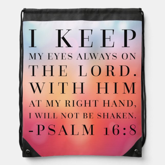 Psalm 16:8 Bible Quote Drawstring Bag (Front)