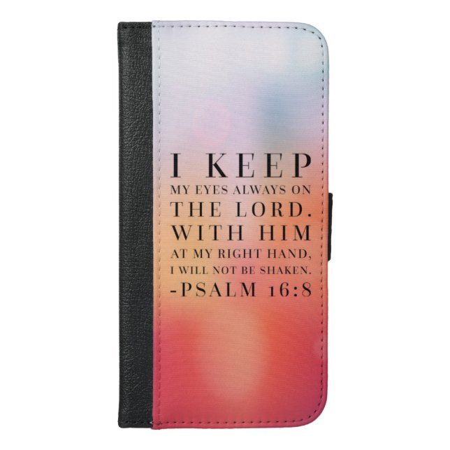 Psalm 16:8 Bible Quote iPhone Wallet Case (Front)
