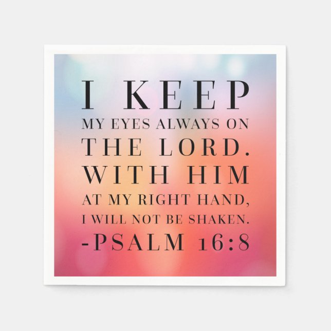 Psalm 16:8 Bible Quote Paper Napkins (Front)