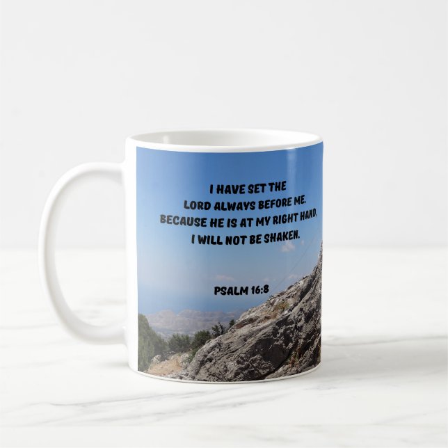 Psalm 16:8 Christian Bible Verse Coffee Mug (Left)