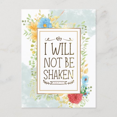 Psalm 16 8 I Will Not be Shaken Bible Christian  Postcard