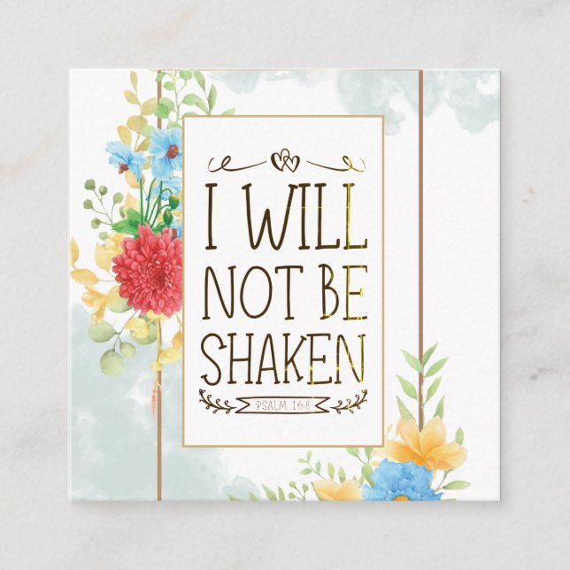 Psalm 16 8 I Will Not be Shaken Bible Christian  Square Business Card (Front)