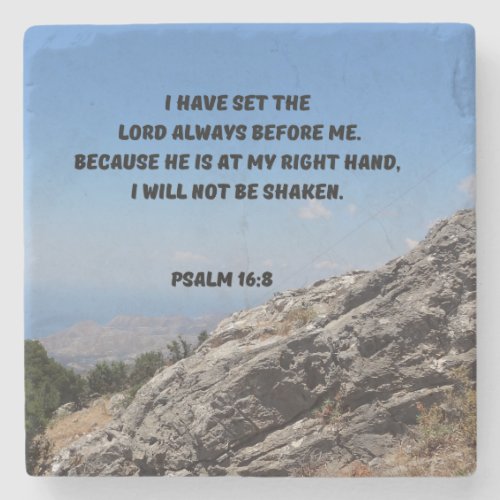 Psalm 168 Set The Lord Always Before Me Stone Coaster