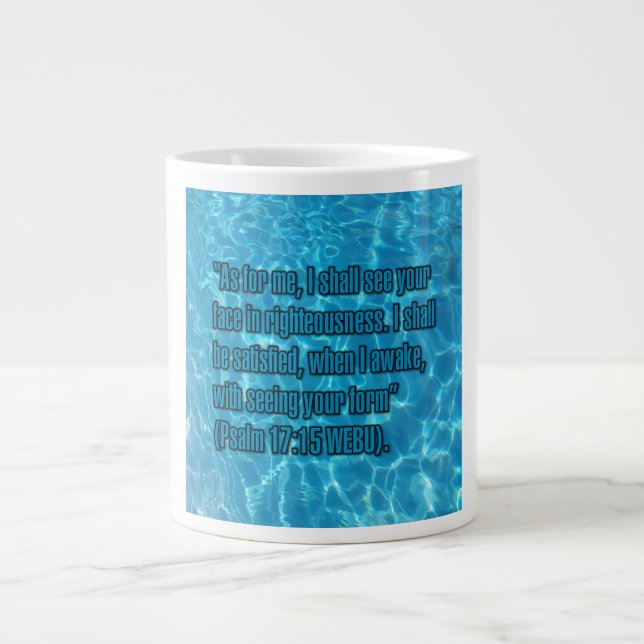 Psalm 17:15 WEBU Mug (Front)