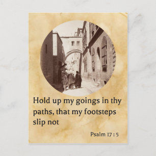 Psalm 17:5 on an old photo of Via Dolorosa Postcard
