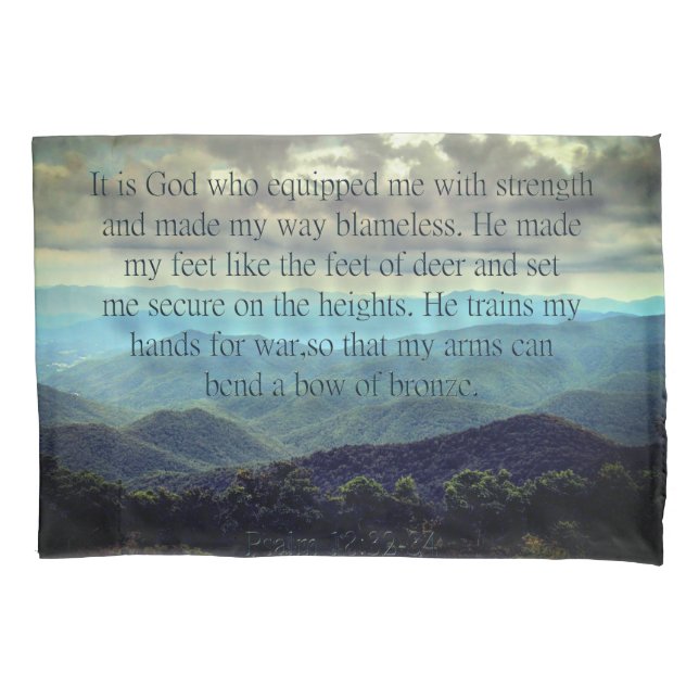 Psalm 18:32-34 pillow case (Front)
