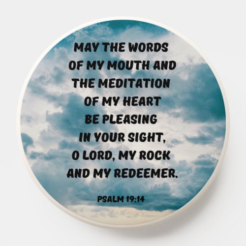 Psalm 1914 Guard My Words Bible Verse PopSocket