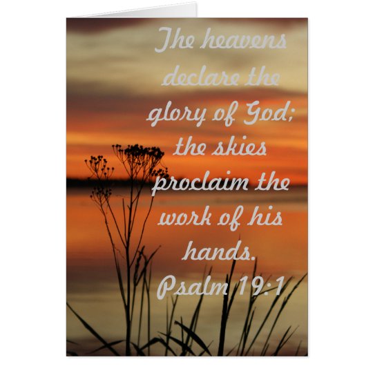 PSALM 19:1 BIBLE SCRIPTURE HEAVENS DECLARE GLORY CARD