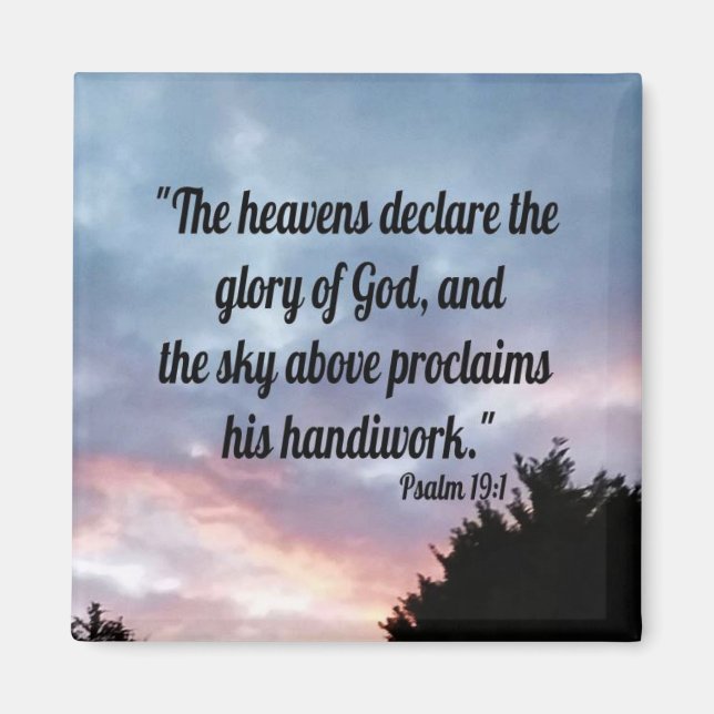 Psalm 19:1 magnet (Front)