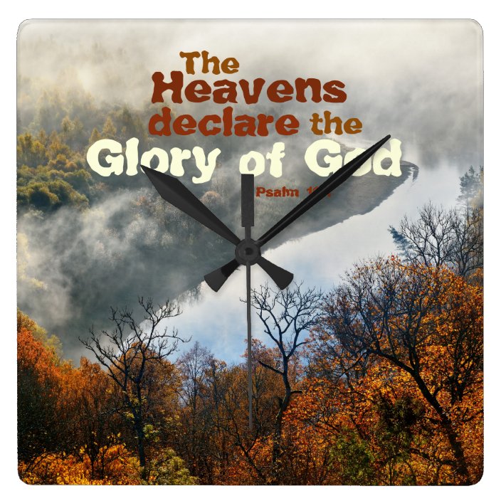Psalm 19 1 Scripture Heavens Declare Glory Of God Square Wall Clock Zazzle Com