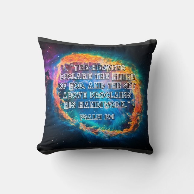 Psalm 19:1 The Heavens Declaring God's Glory Throw Pillow (Front)