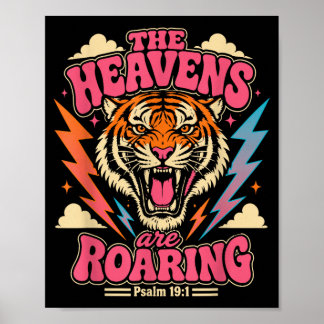 Psalm 19_1 Tiger Heavens Are Roaring Faith Design Poster