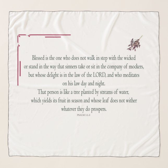 Psalm 1:1-3, Blessed is the one who, Scarf (Front)