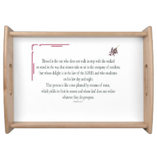 Psalm 1:1-3, Blessed is the one who, Serving Tray