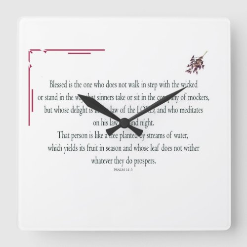 Psalm 11_3 Blessed is the one who Square Wall Clock