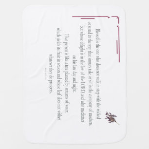 PSALM 1, does not walk in step with the wicked Baby Blanket