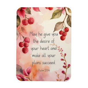 Psalm 20:4 Desire of Your Heart Scripture Floral Magnet