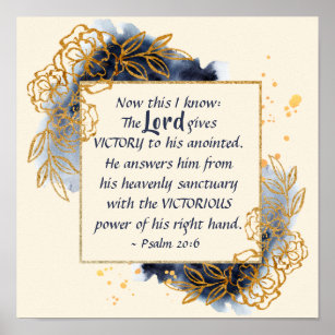 Psalm 20:6 The Lord gives VICTORY to His Anointed Poster