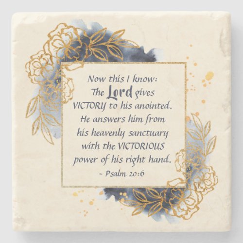 Psalm 206 The Lord gives VICTORY to His Anointed Stone Coaster